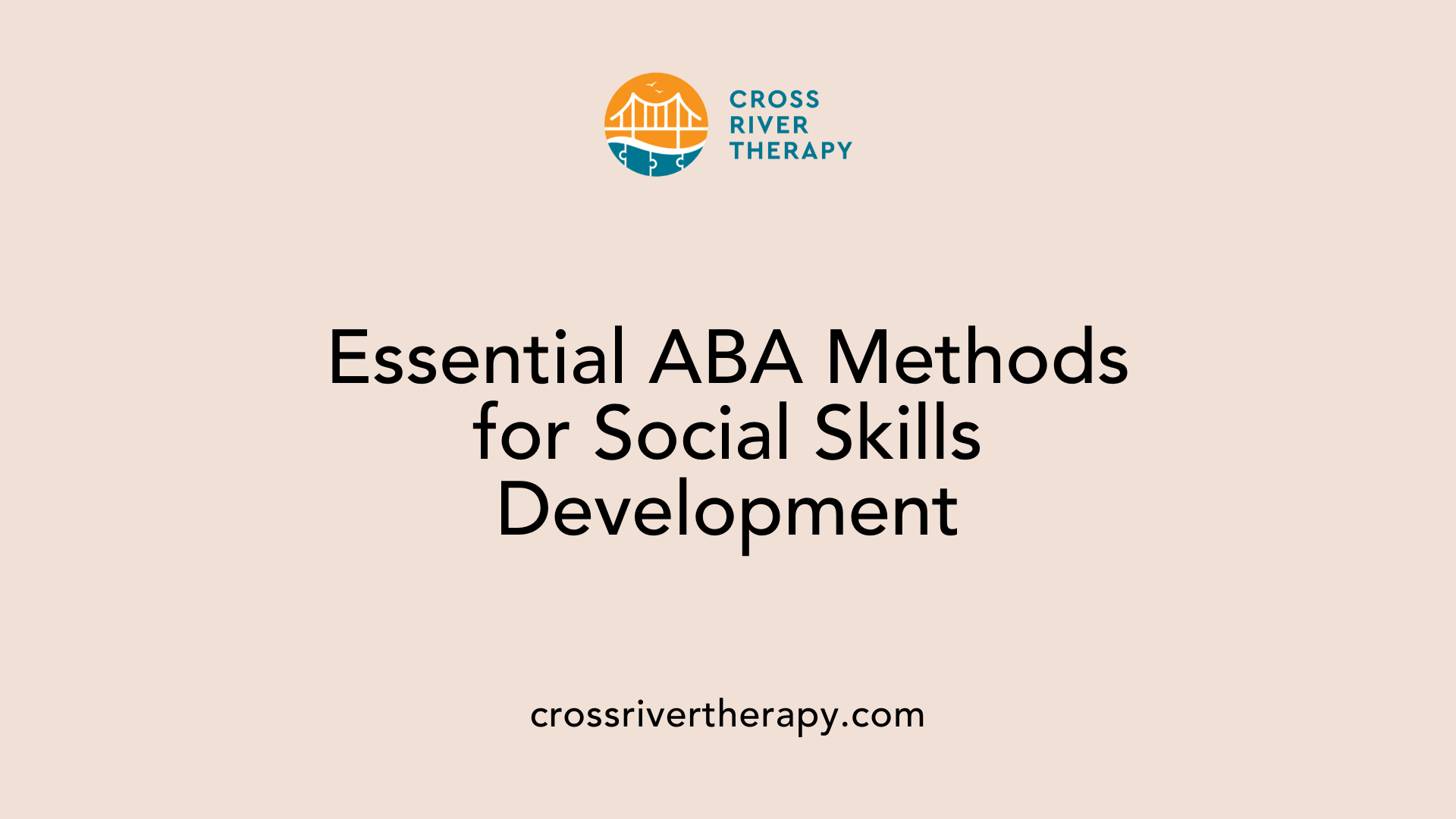 Essential ABA Methods for Social Skills Development