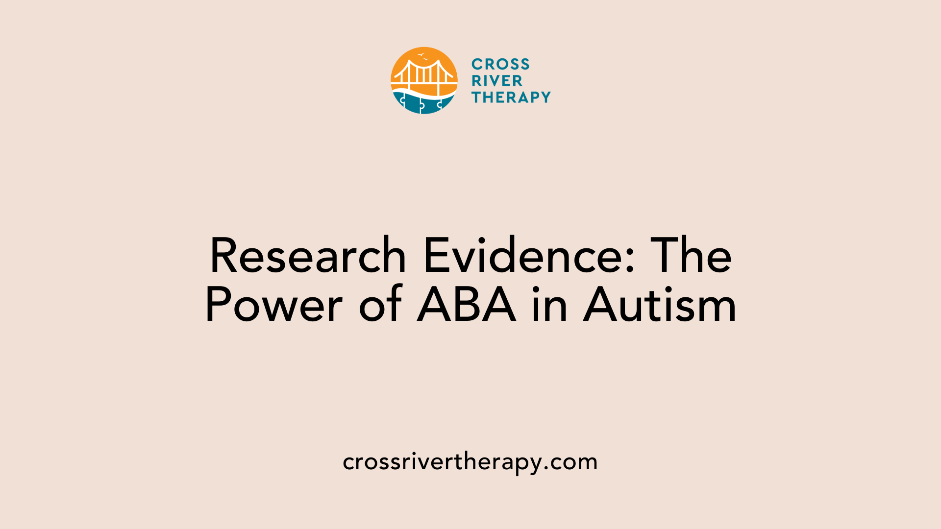 Research Evidence: The Power of ABA in Autism