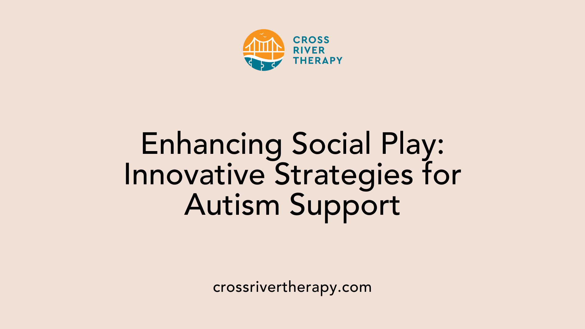 Enhancing Social Play: Innovative Strategies for Autism Support