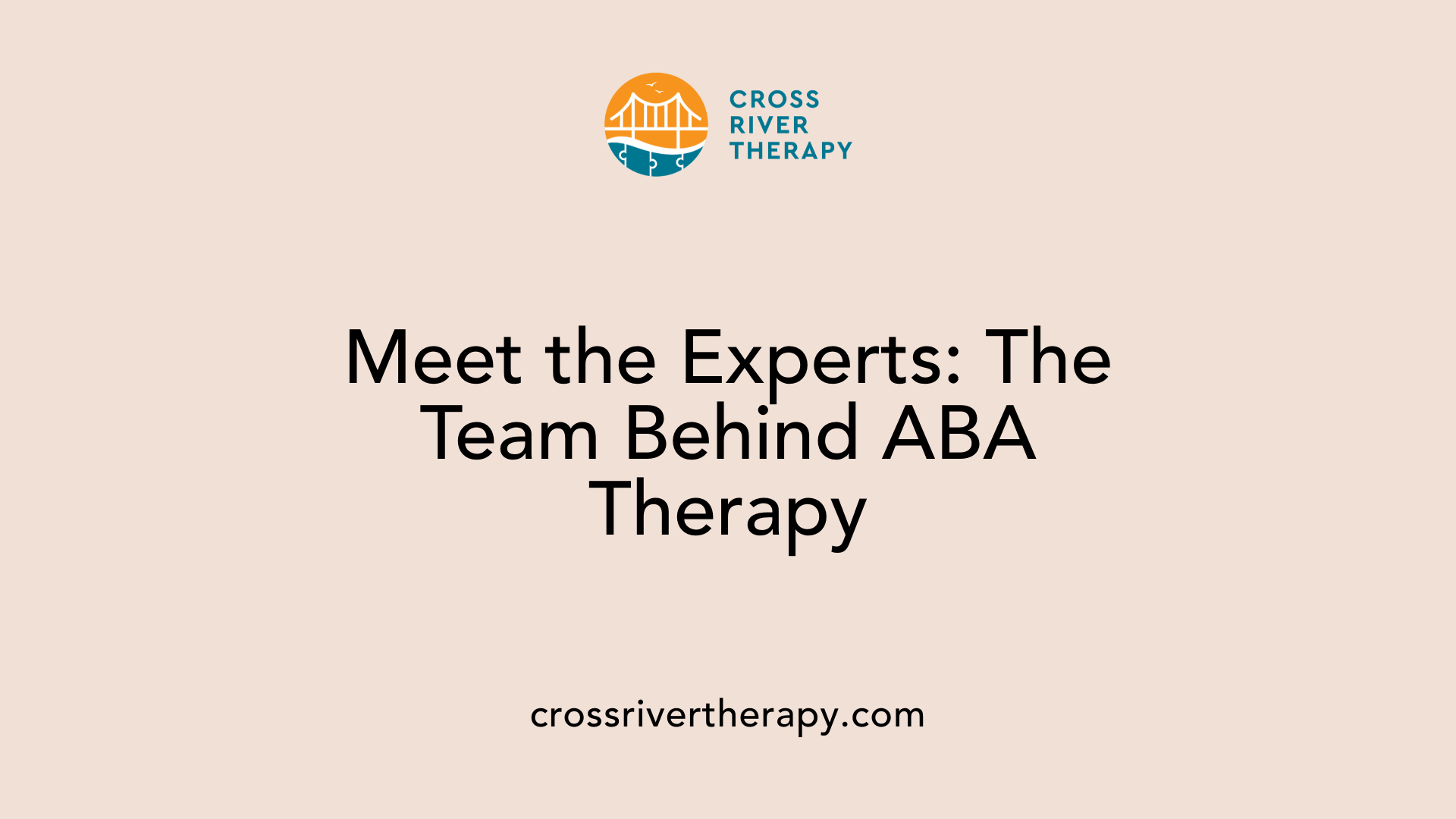Meet the Experts: The Team Behind ABA Therapy
