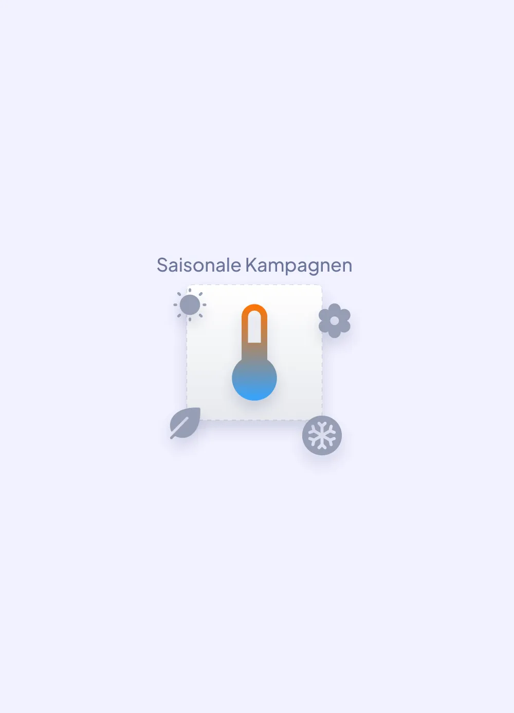 Digitale Signage-Software für saisonale Kampagnen mit Thermometer-Symbol