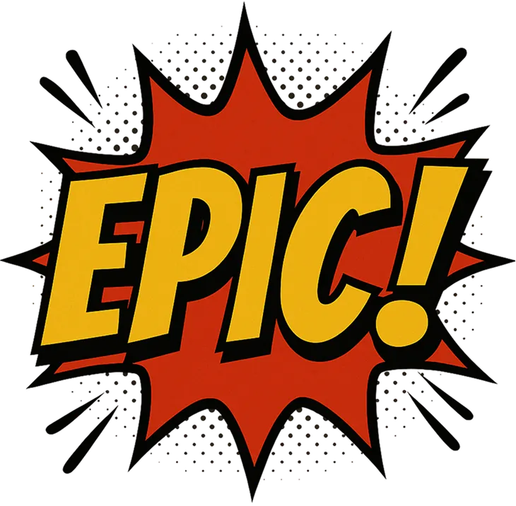 "Epic!" in pop art style.