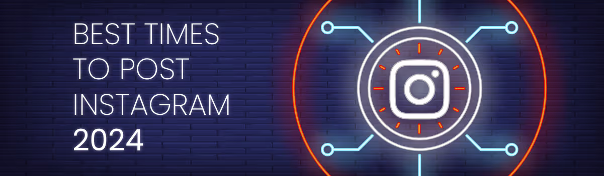 Best times to post on Instagram in 2024