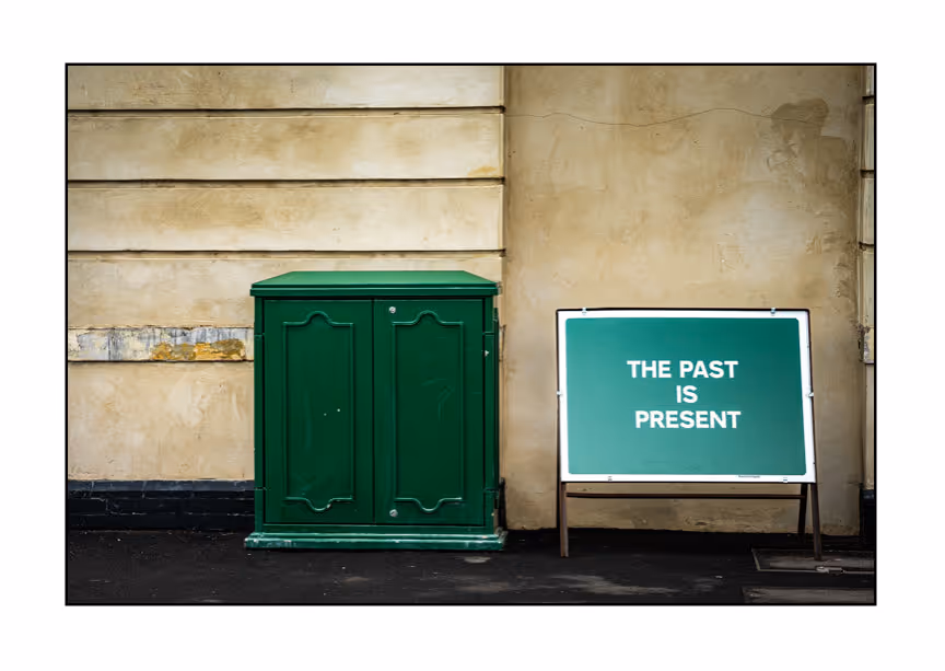 Past Is Present