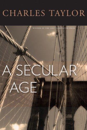 Cover of A Secular Age by Charles Taylor