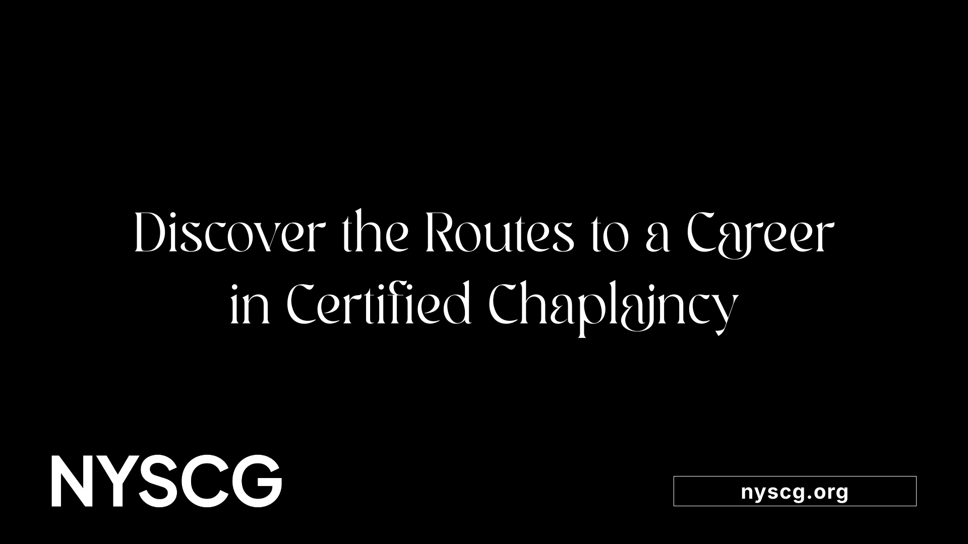 Discover the Routes to a Career in Certified Chaplaincy
