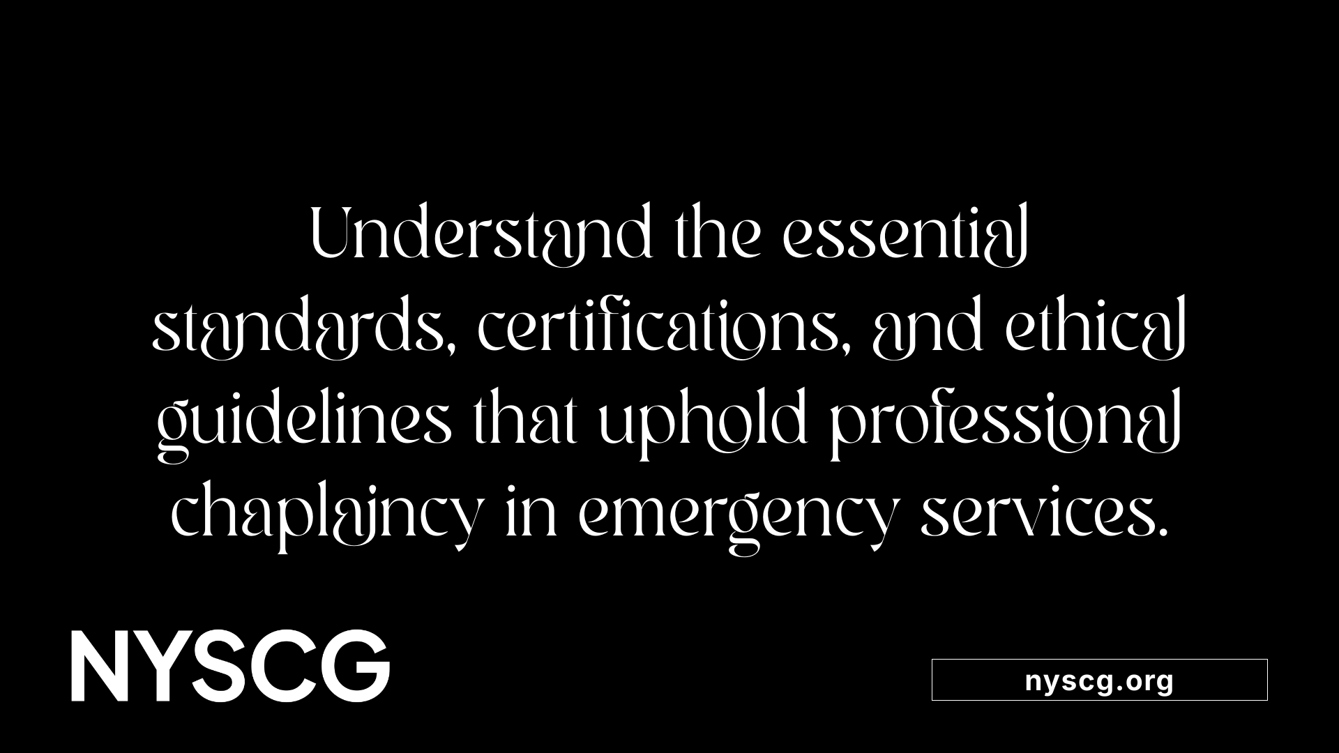 Understand the essential standards, certifications, and ethical guidelines that uphold professional chaplaincy in emergency services.