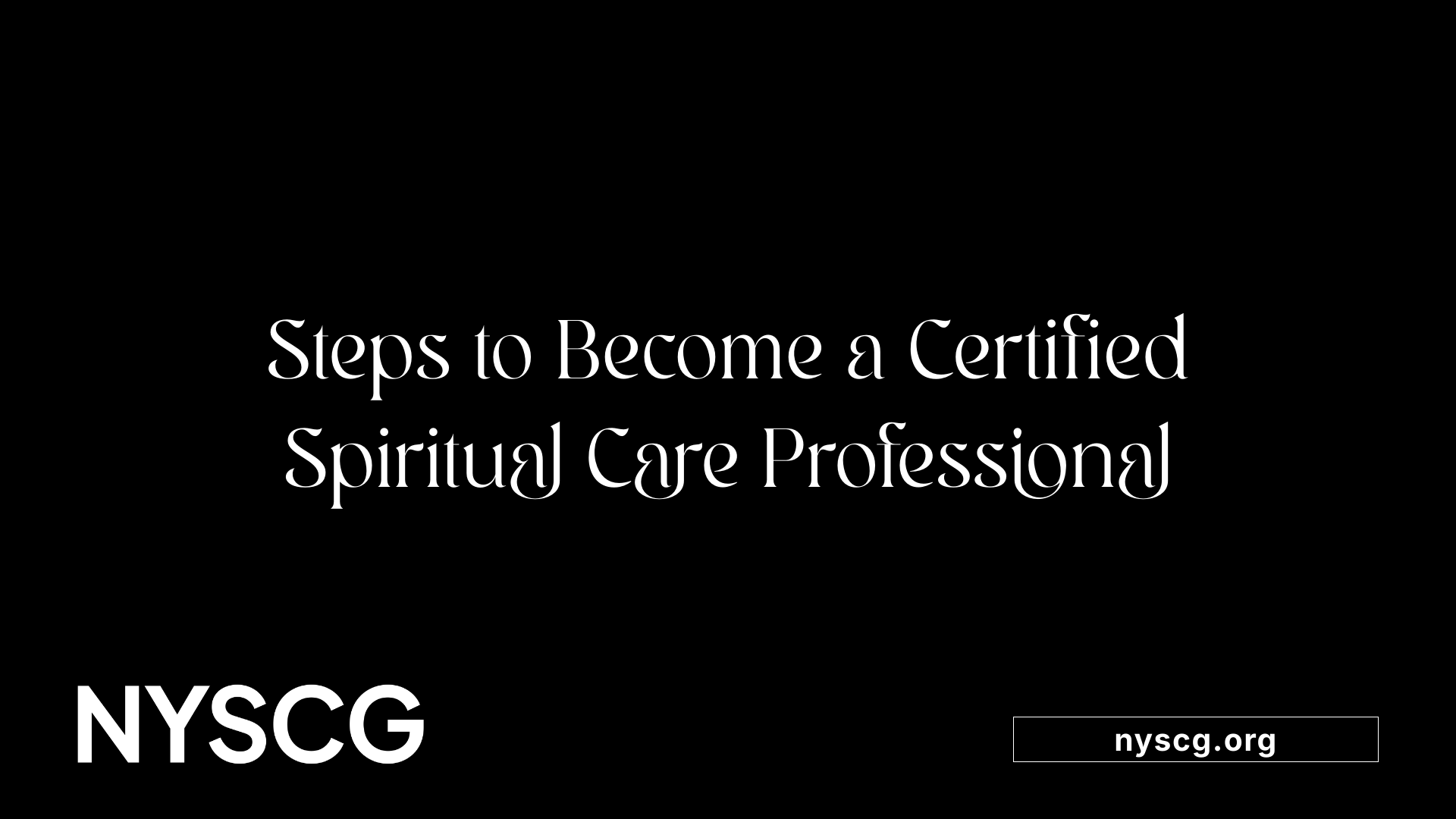 Steps to Become a Certified Spiritual Care Professional