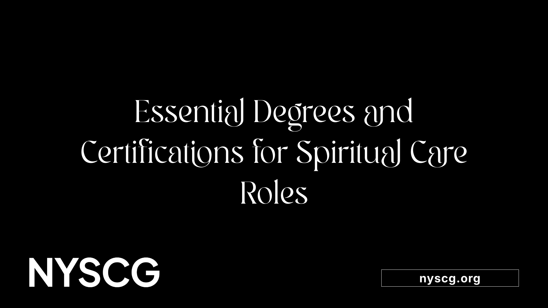 Essential Degrees and Certifications for Spiritual Care Roles
