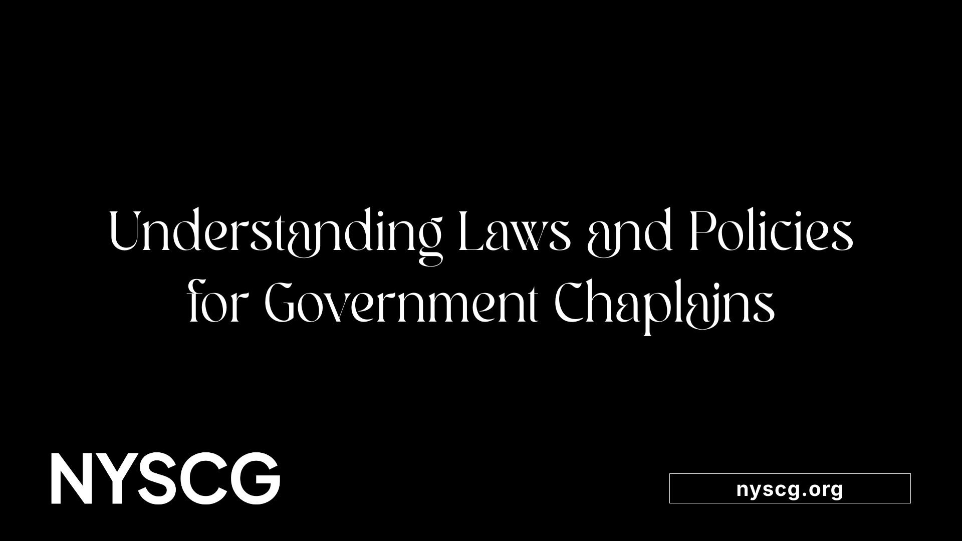 Understanding Laws and Policies for Government Chaplains