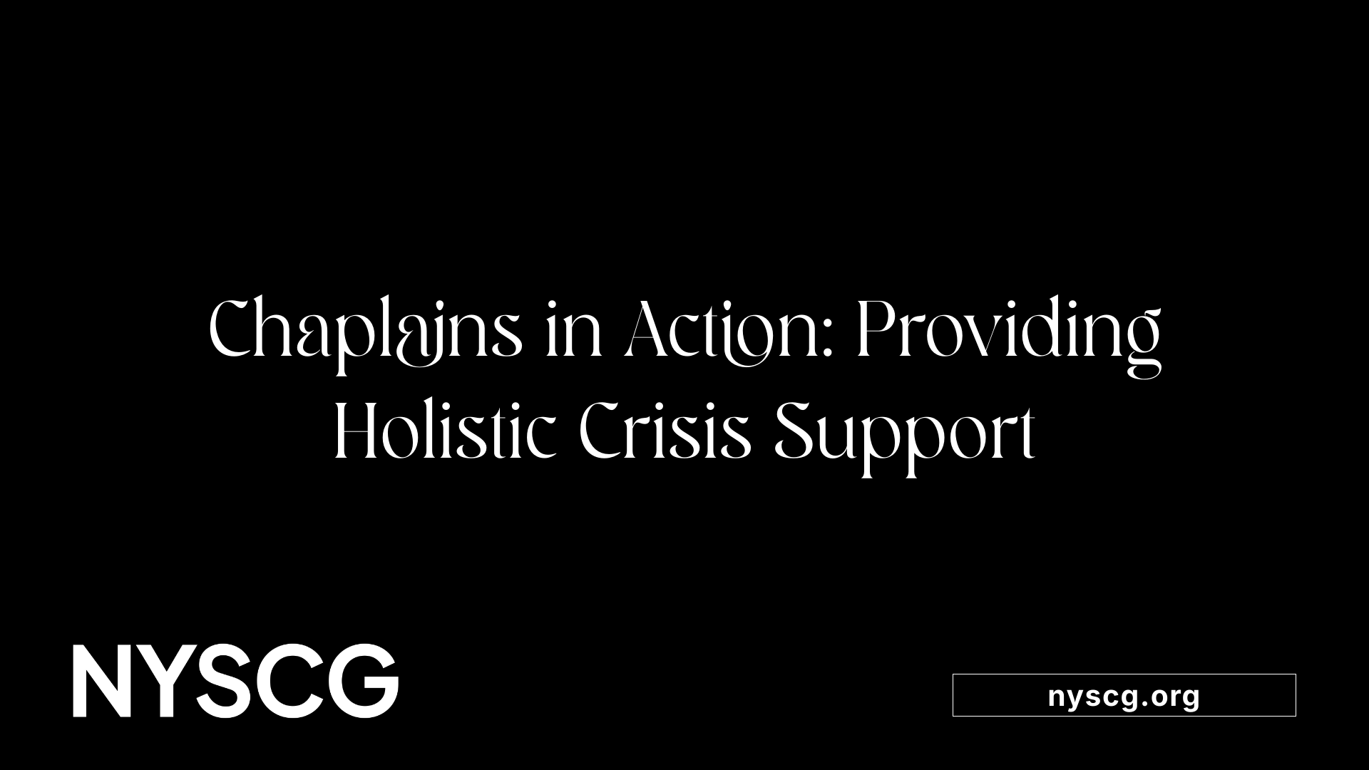 Chaplains in Action: Providing Holistic Crisis Support