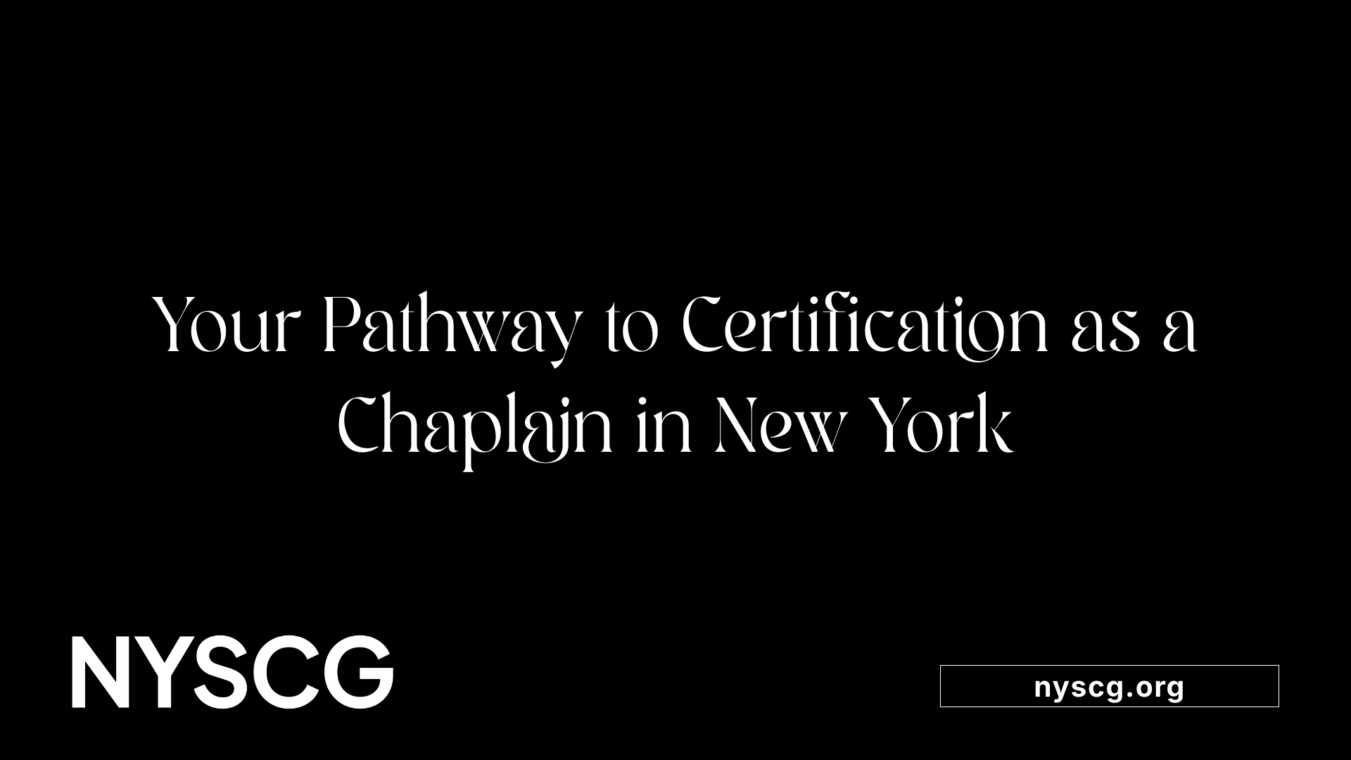 Your Pathway to Certification as a Chaplain in New York