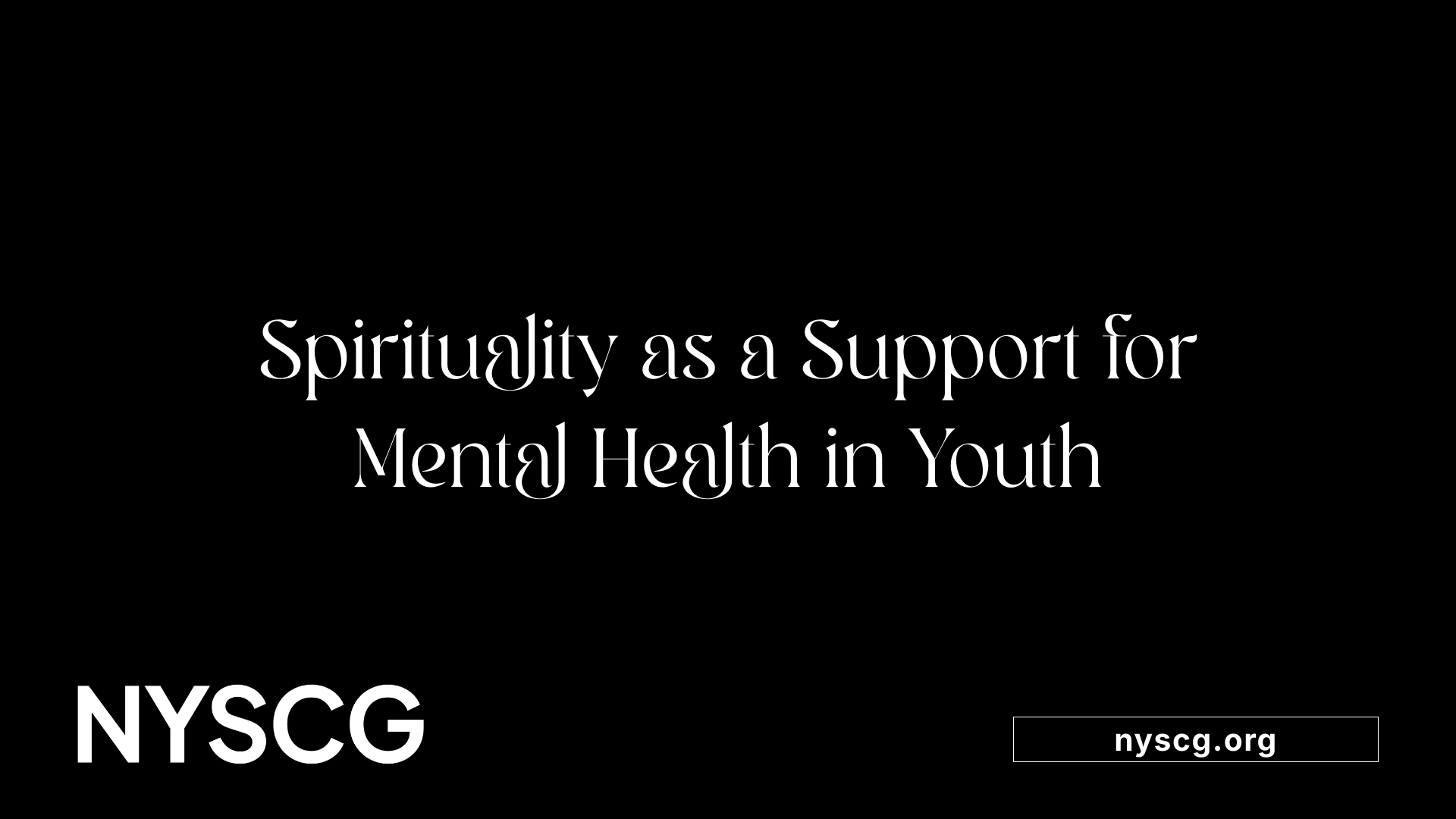 Spirituality as a Support for Mental Health in Youth