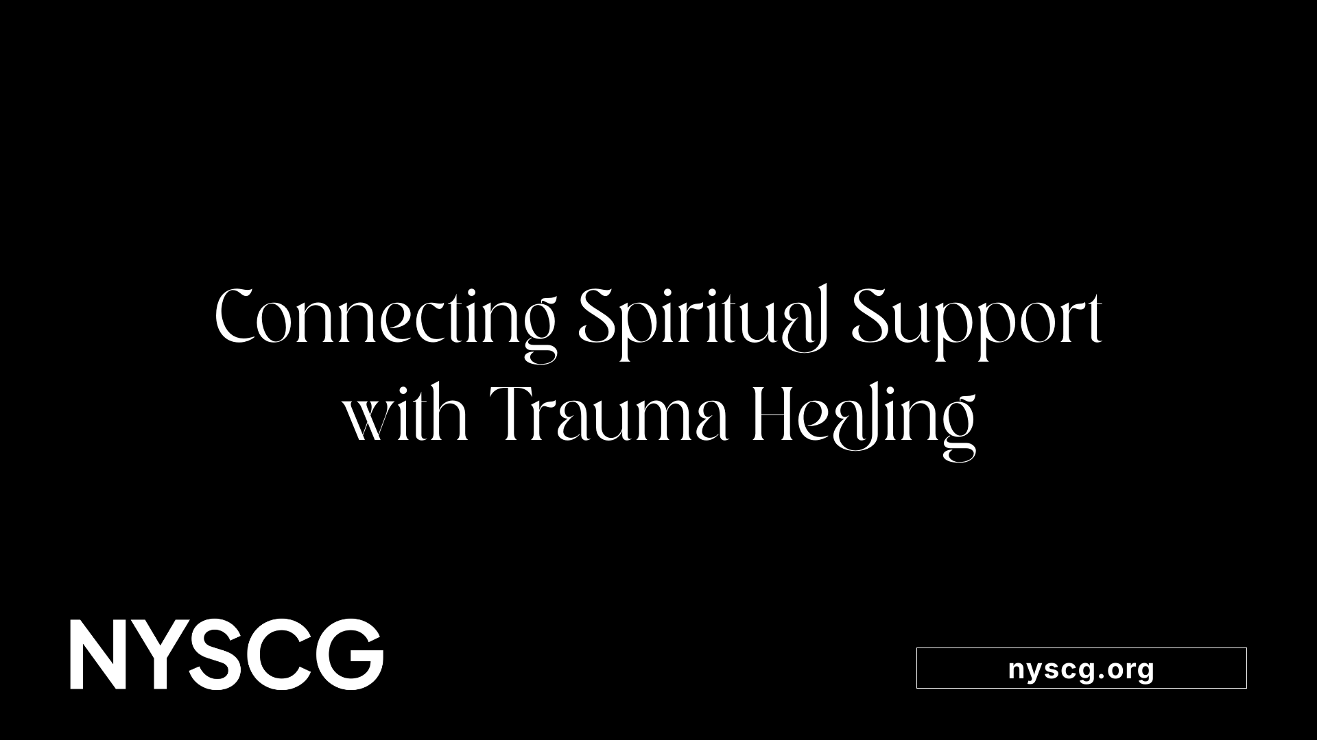 Connecting Spiritual Support with Trauma Healing