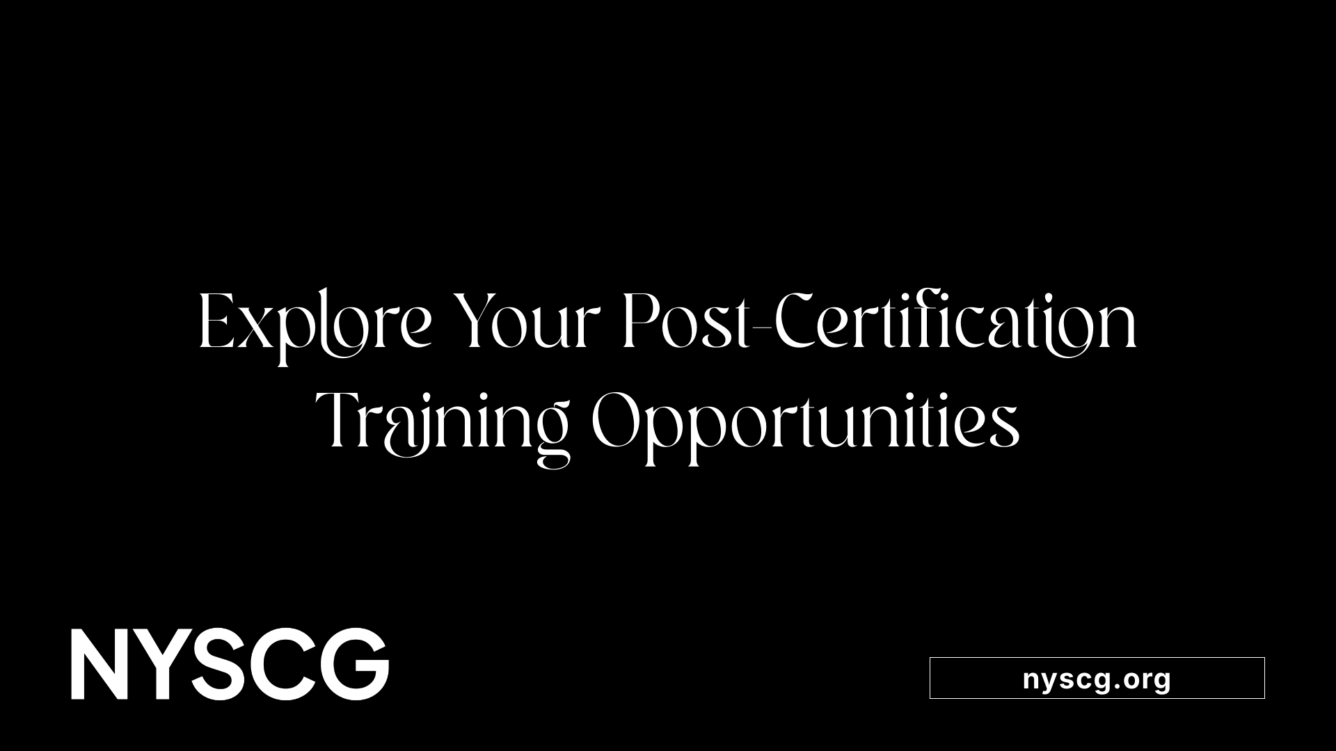 Explore Your Post-Certification Training Opportunities