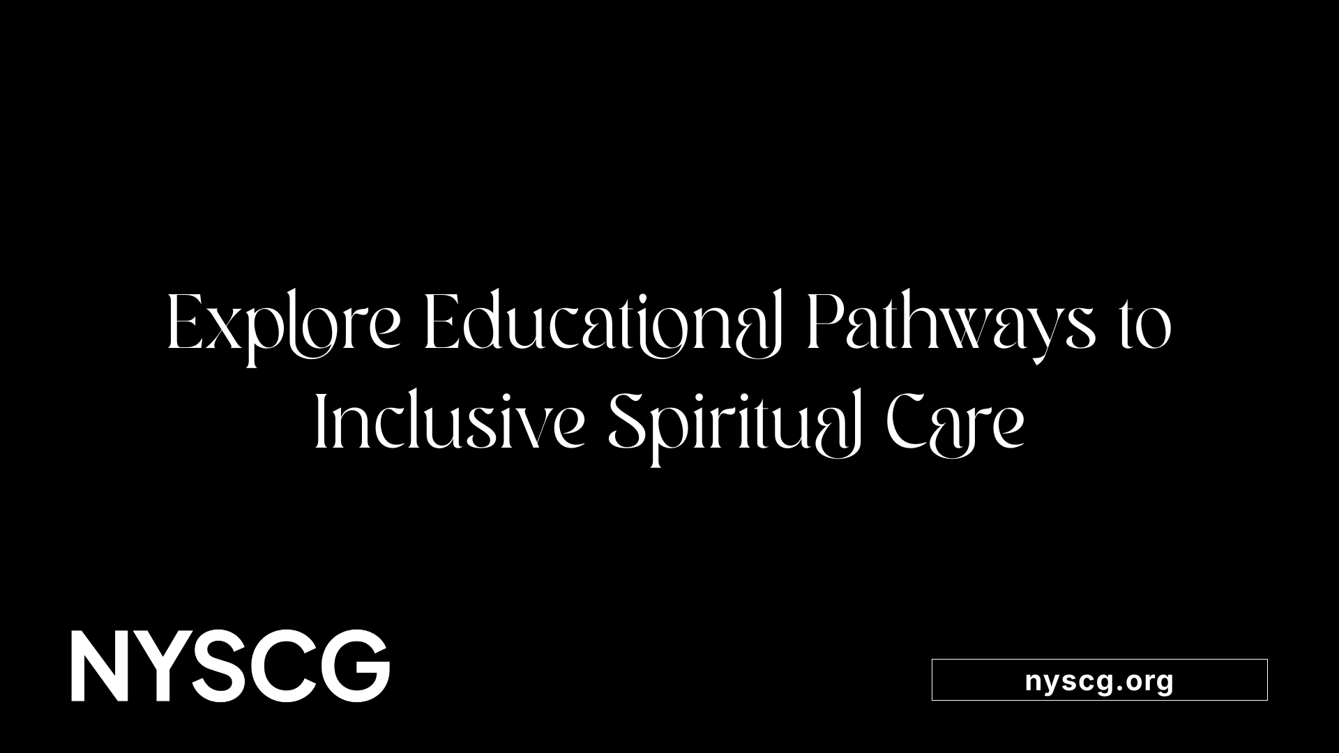 Explore Educational Pathways to Inclusive Spiritual Care