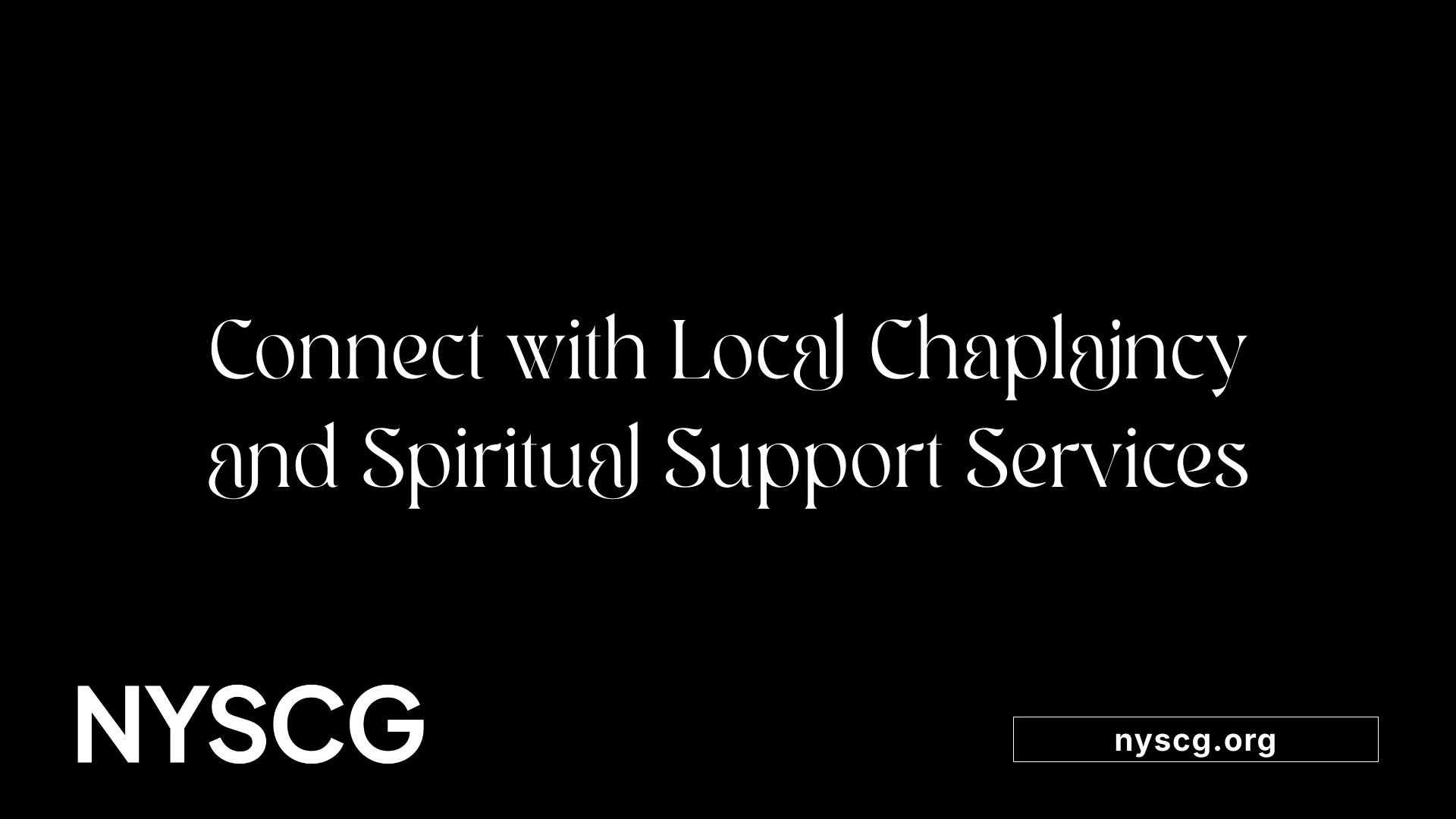 Connect with Local Chaplaincy and Spiritual Support Services