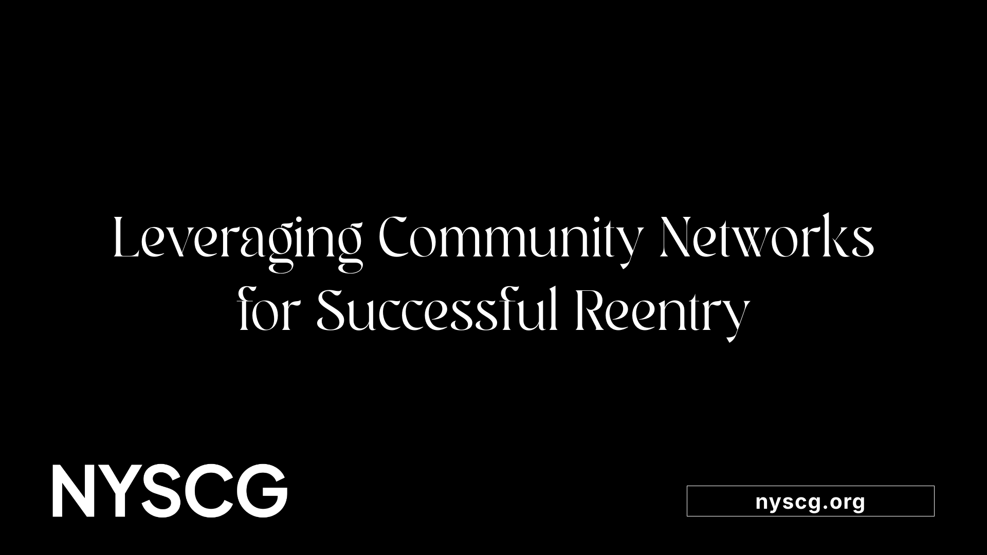 Leveraging Community Networks for Successful Reentry