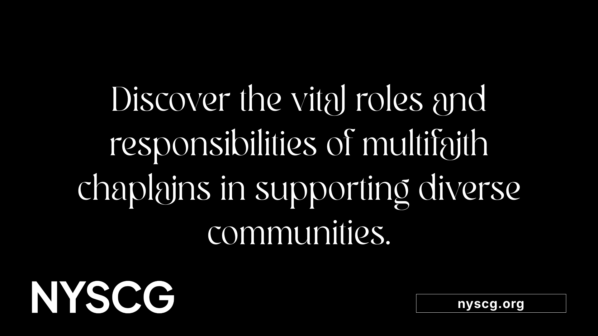 Discover the vital roles and responsibilities of multifaith chaplains in supporting diverse communities.