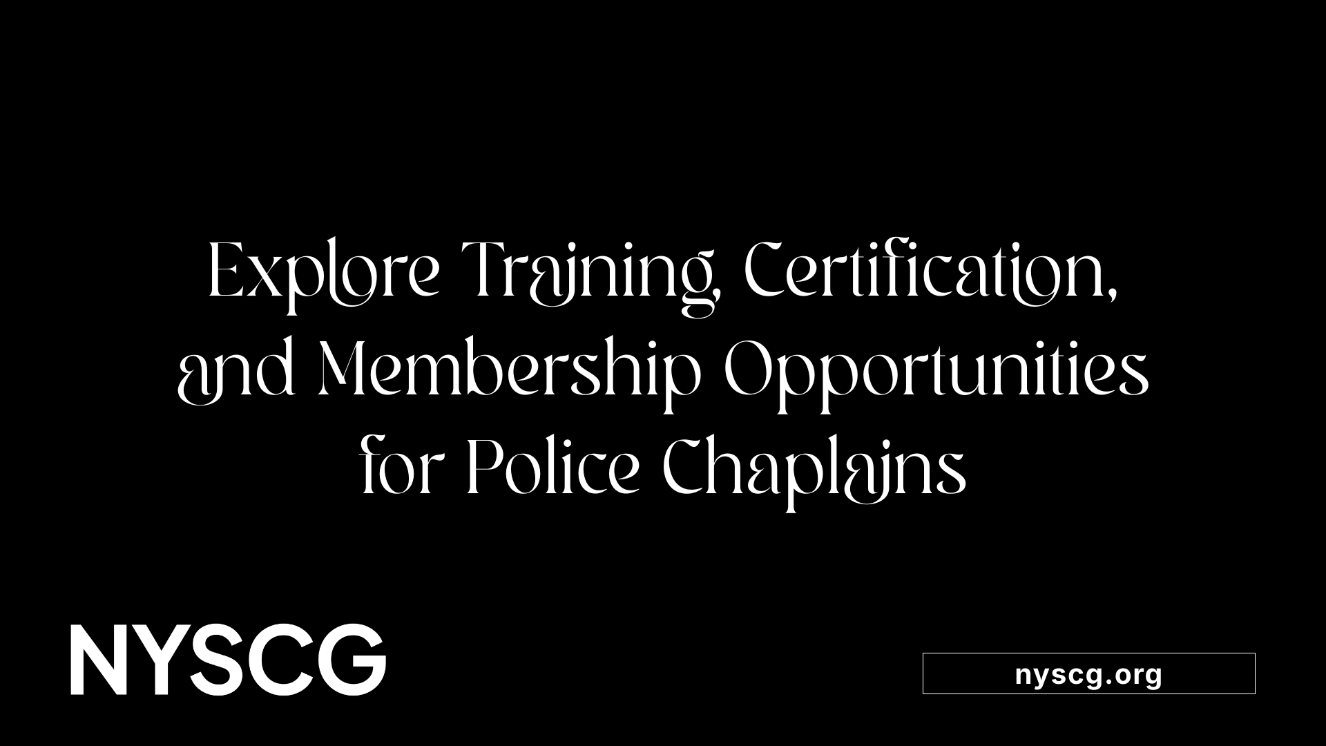 Explore Training, Certification, and Membership Opportunities for Police Chaplains