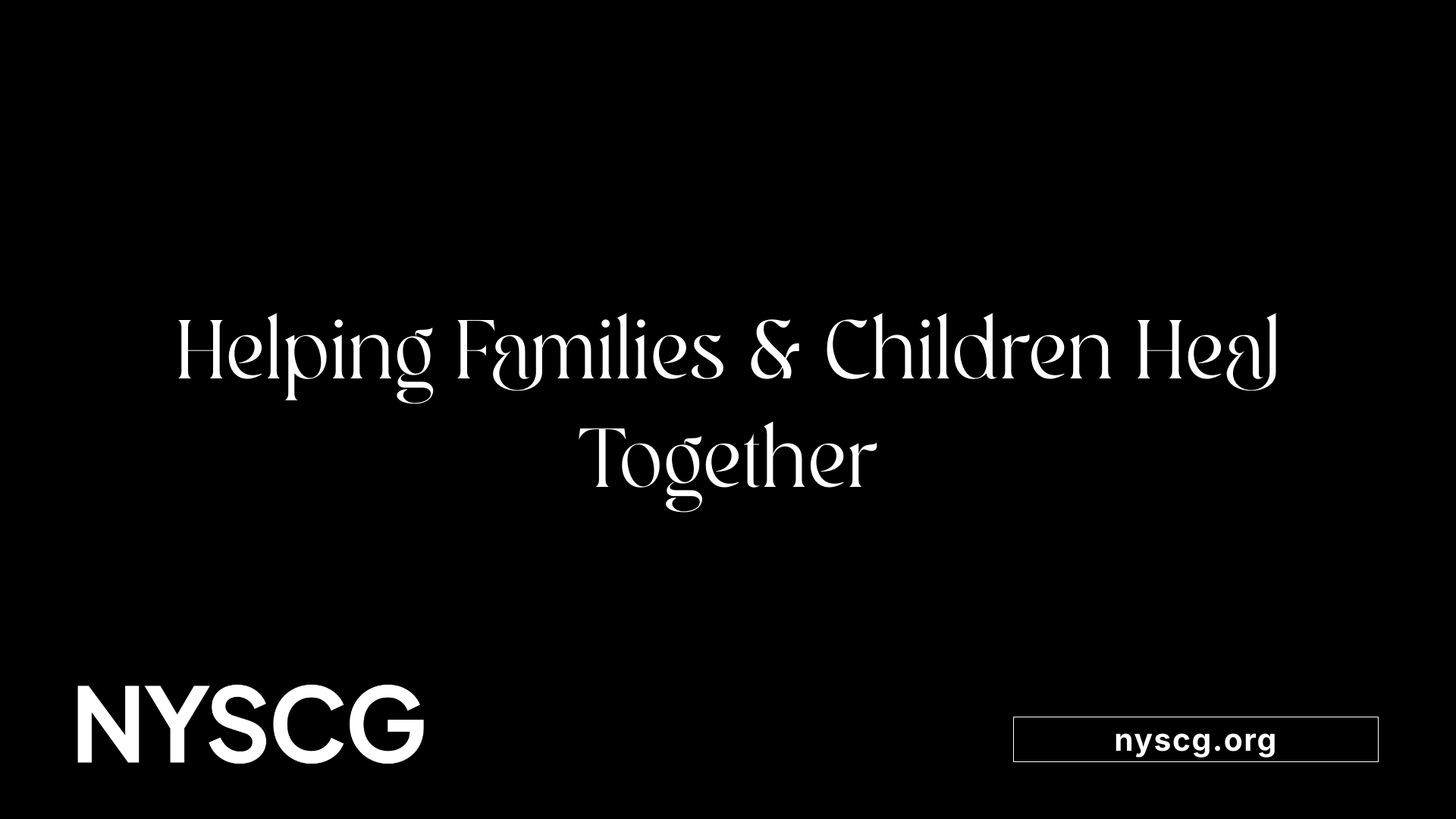 Helping Families &amp; Children Heal Together