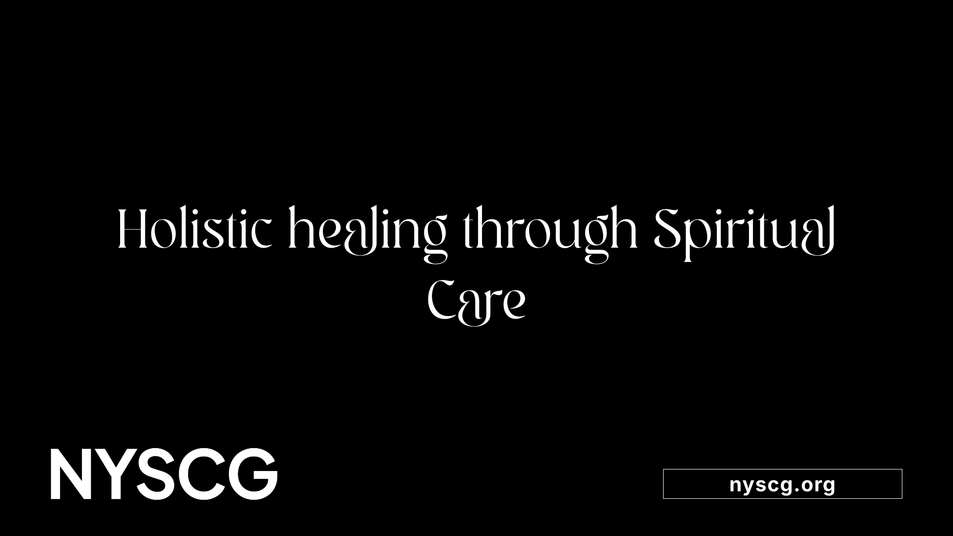 Holistic healing through Spiritual Care