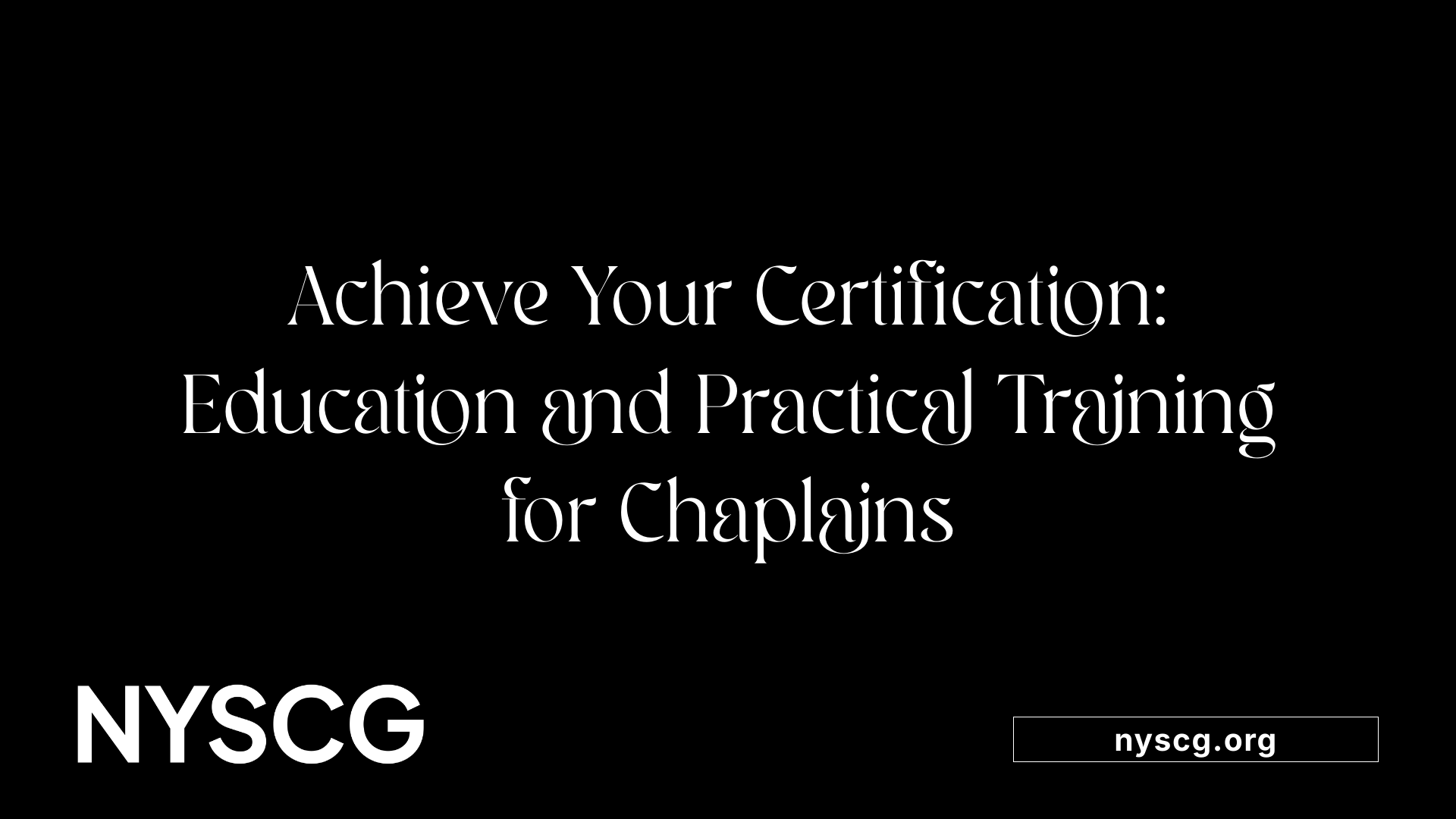 Achieve Your Certification: Education and Practical Training for Chaplains