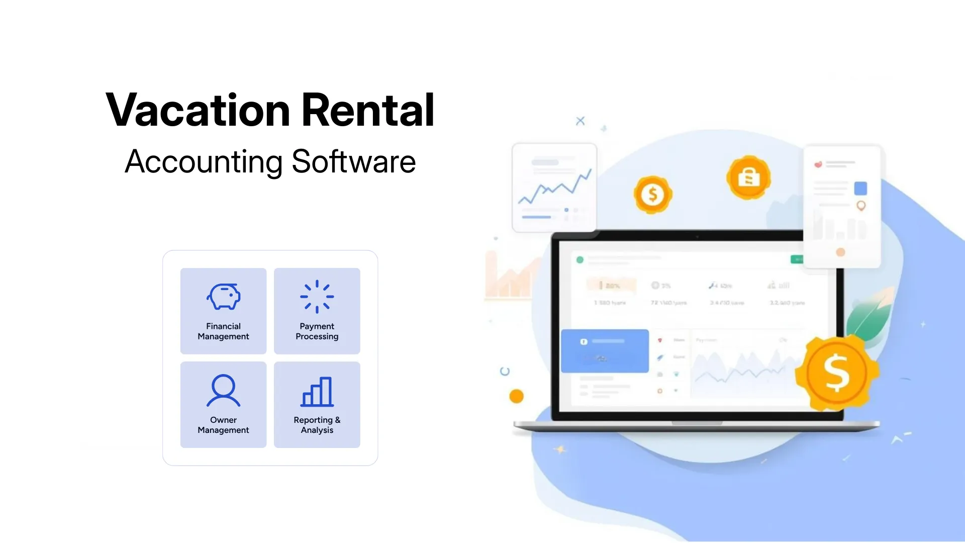 Vacation Rental Accounting Software With Integrated Payment Processing: The Problem-Solver Guide