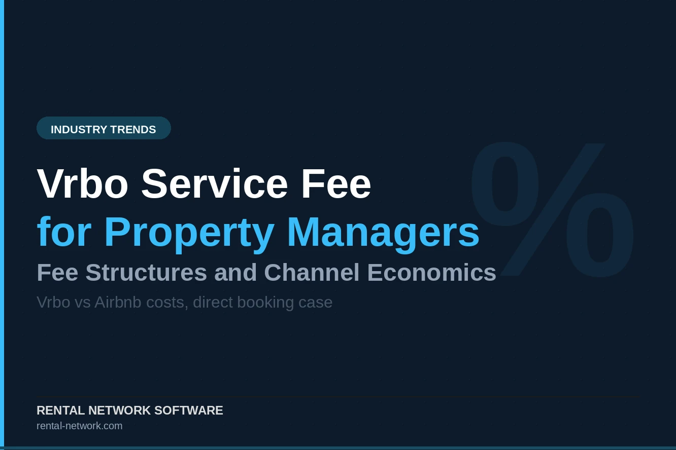 Vrbo Service Fee: What Property Managers Need to Know