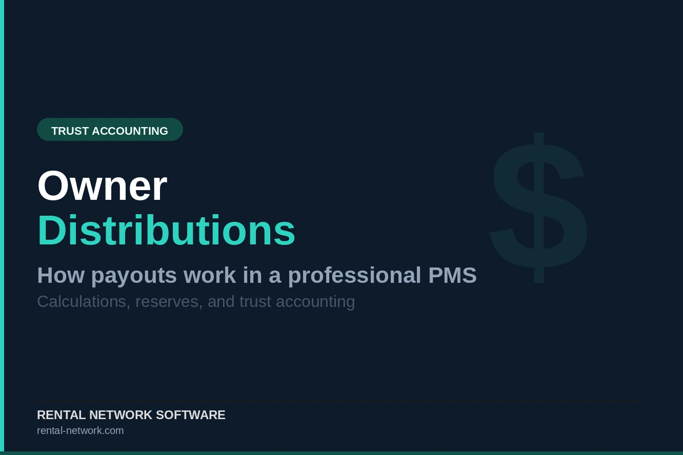 Vacation Rental Owner Distributions: How Payouts Work in a Professional PMS