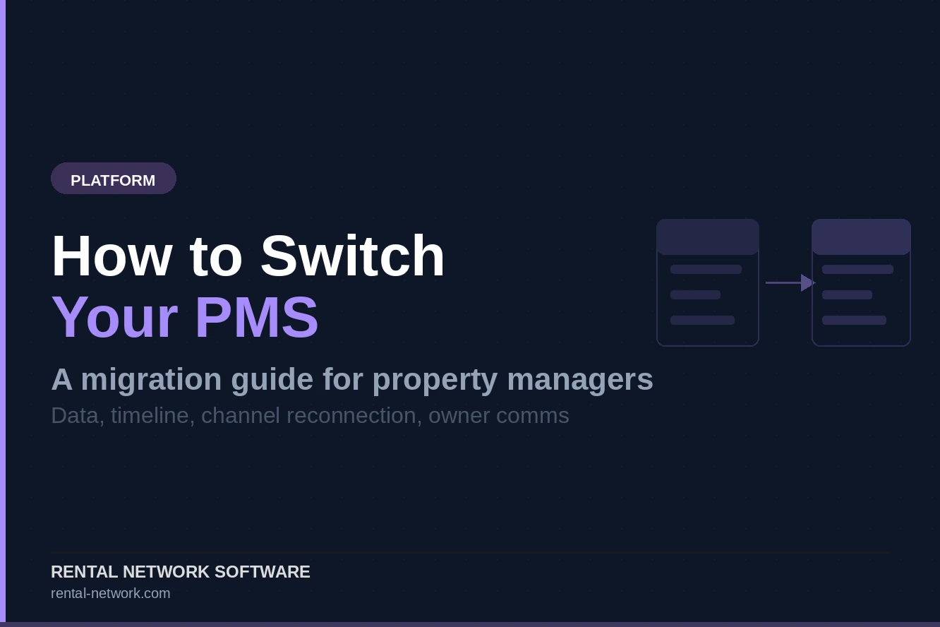 How to Switch Vacation Rental PMS Software: A Migration Guide