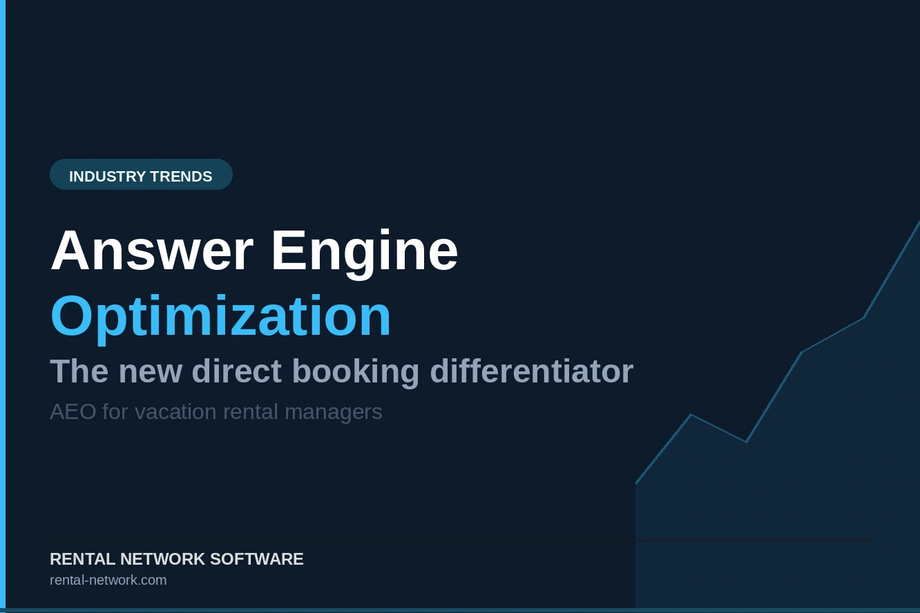 Answer Engine Optimization for Vacation Rentals: The New Direct Booking Differentiator