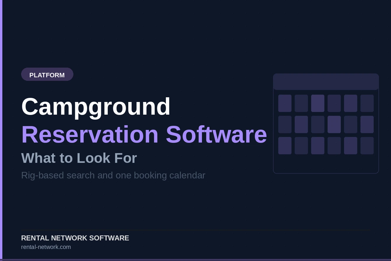 Campground Reservation Software: What to Look For
