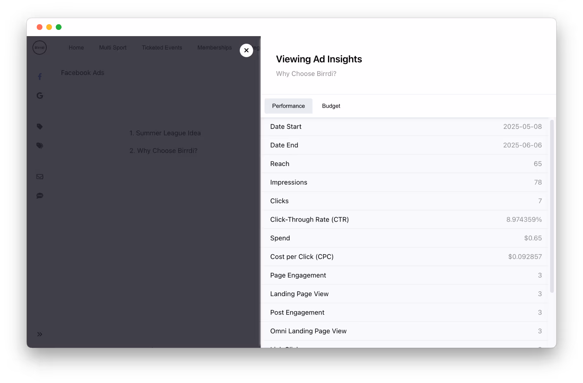 An ad performance insights screen titled 'Viewing Ad Insights' for the campaign 'Why Choose Birrdi?' The Performance tab displays metrics including Date Start (2025-06-08), Date End (2025-06-06), Reach (65), Impressions (78), Clicks (7), Click-Through Rate (8.97%), Spend ($0.65), Cost per Click ($0.092857), Page Engagement (3), Landing Page View (3), Post Engagement (3), Omni Landing Page View (3), and Mobile View (3). The Budget tab is visible but not selected.