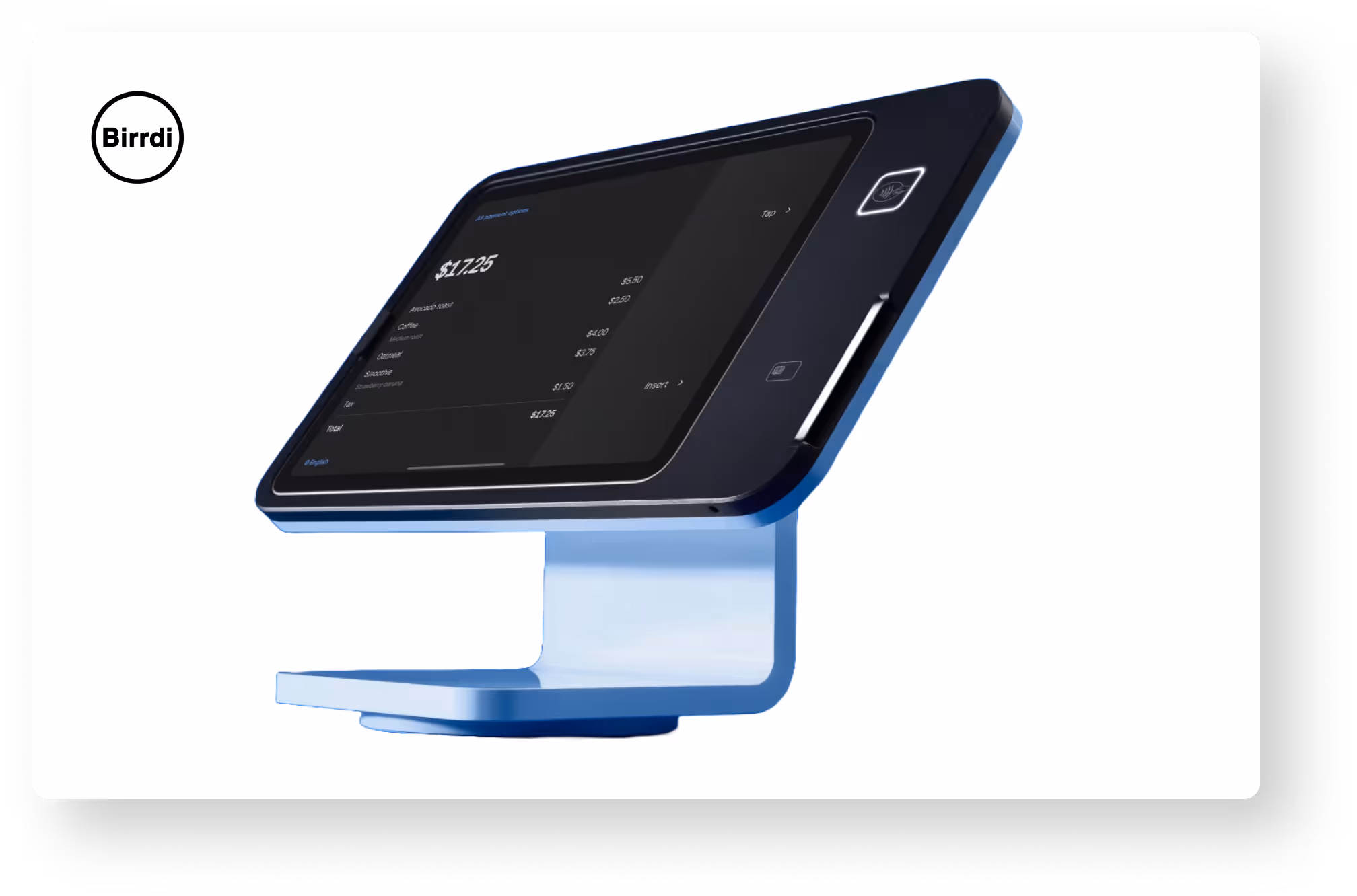 A sleek, modern point-of-sale device with a touchscreen angled upward. The screen displays a payment summary totaling $17.25, including items like coffee and donuts with their prices and a tip option. The device is blue with a slim profile and features a small Birrdi logo in the top left corner of the image.