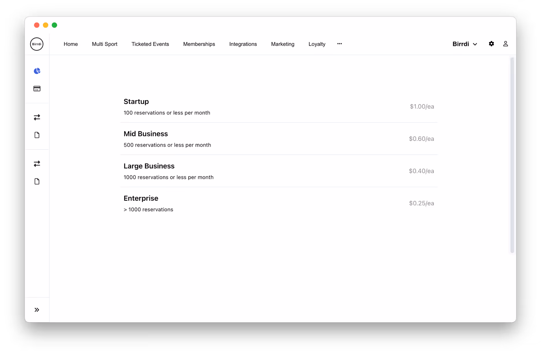 A pricing plans screen listing four subscription tiers: Startup (100 reservations or less per month) at $1.00 per reservation, Mid Business (500 reservations or less per month) at $0.60 per reservation, Large Business (1000 reservations or less per month) at $0.40 per reservation, and Enterprise (over 1000 reservations) at $0.25 per reservation. The screen has a clean white background with a top navigation bar featuring links like Home, Multi Sport, Ticketed Events, Memberships, Integrations, Marketing, and Loyalty.