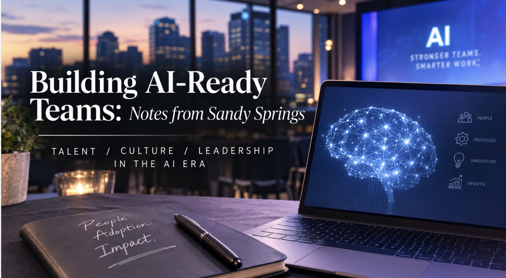 Building AI-Ready Teams: Notes from Sandy Springs