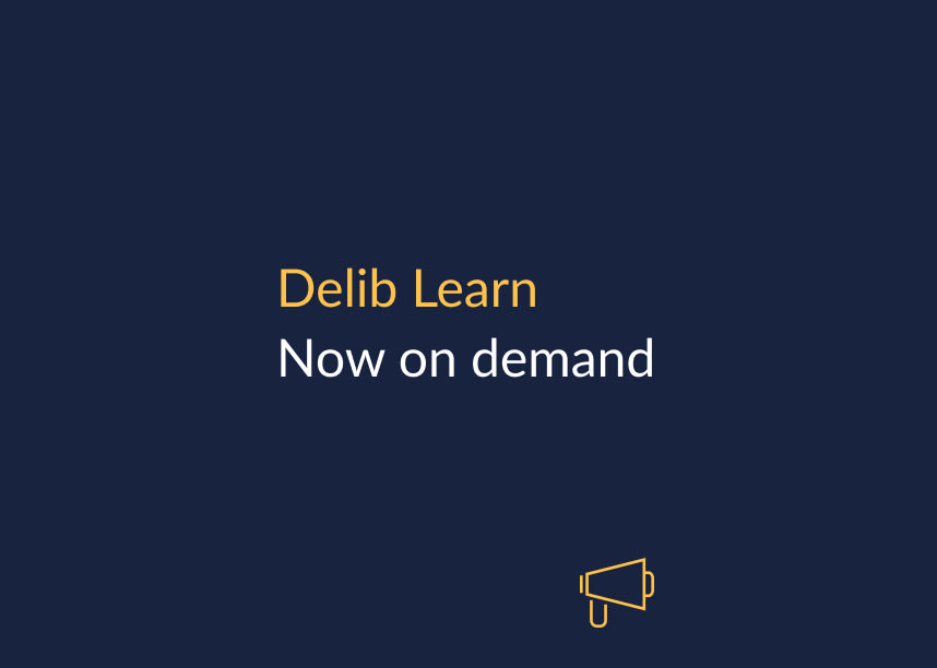 Delib Learn: Now on demand on a blue background