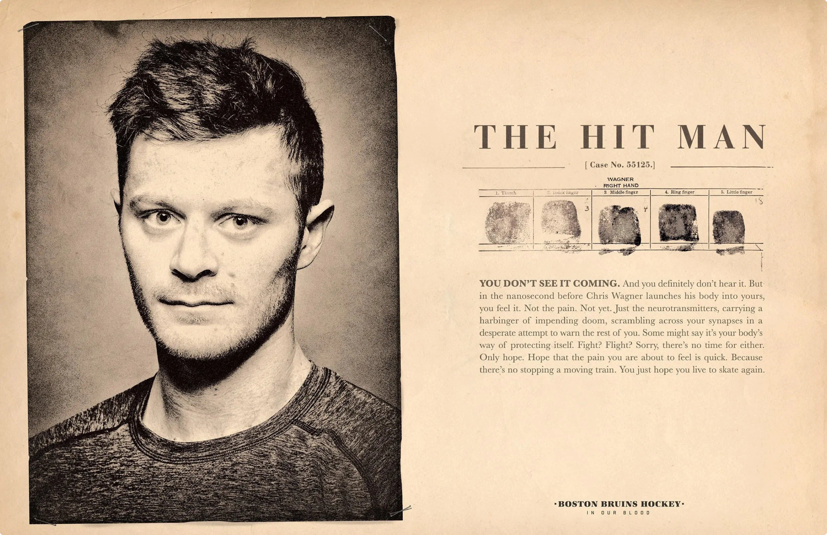 Poster design for Bruins player, Chris Wagner.
Part of the portrait series created for the Bruins Stanley Cup playoff run and as a part of the ongoing "In Our Blood" campaign. Custom typography and hockey player portraiture.