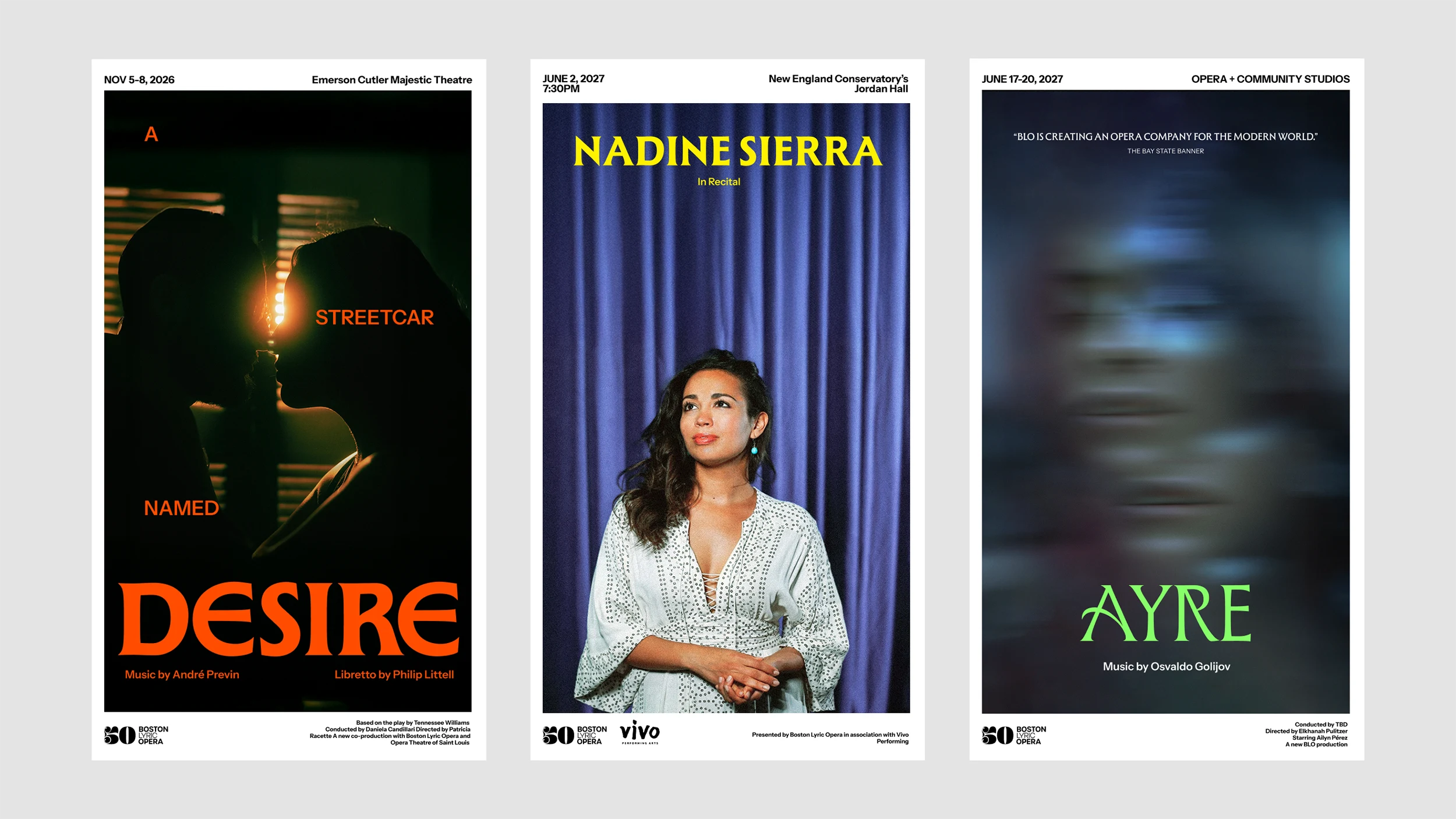 The performance posters for Boston Lyric Opera. "Streetcar Named Desire", "Nadine Sierra" and "Ayre."