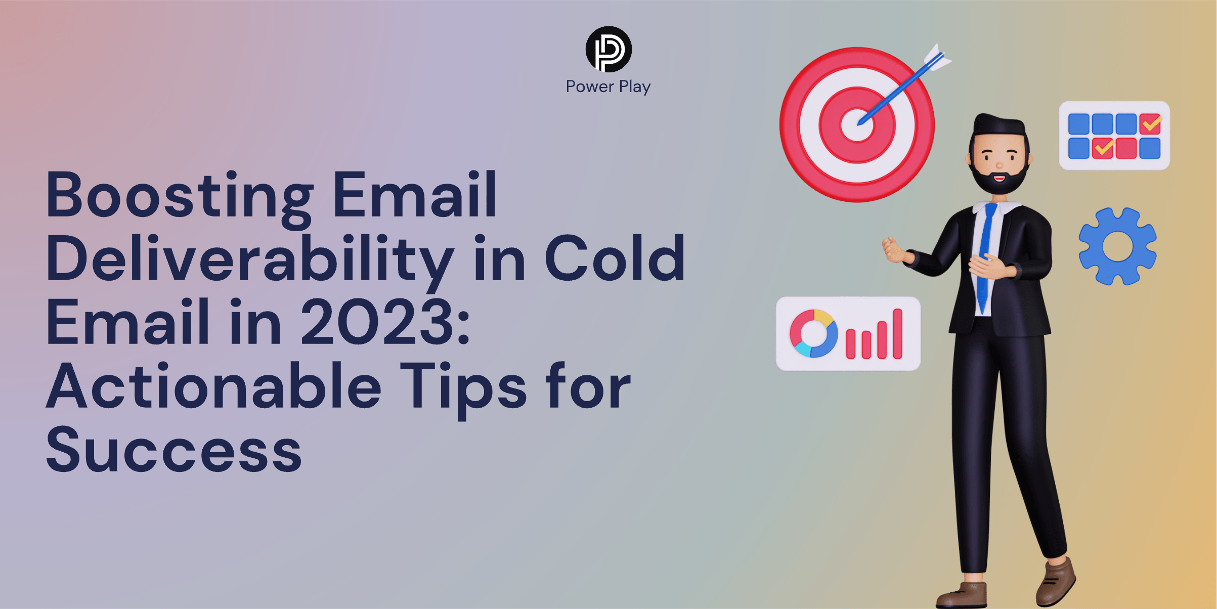 Boosting Email Deliverability in Cold Email in 2023: Actionable Tips for Success