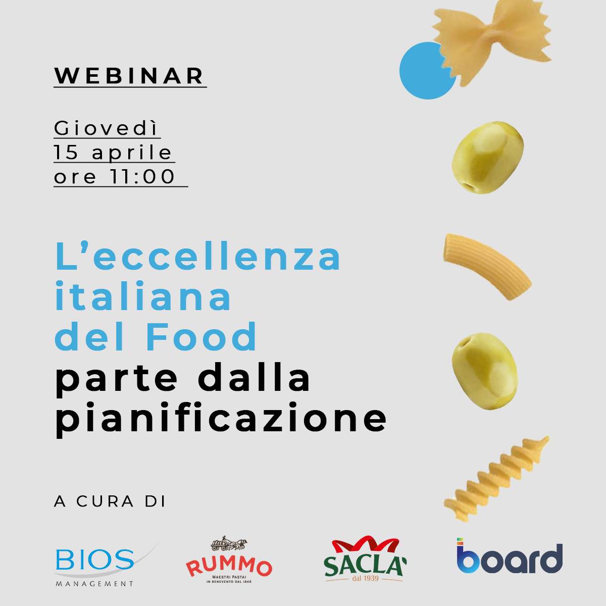 WEBINAR | L’eccellenza italiana del Food parte dalla pianificazione