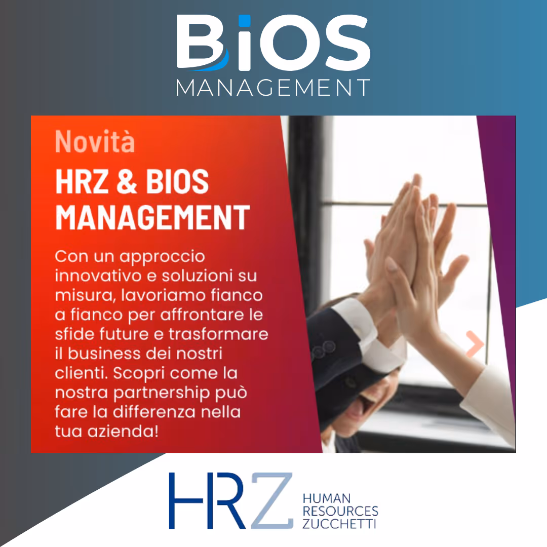 Partnership tra Bios Management e HRZ: gestire le Risorse Umane in modo strategico e orientato al futuro