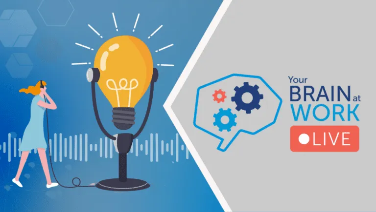Top 12 Your Brain at Work Podcast Episodes