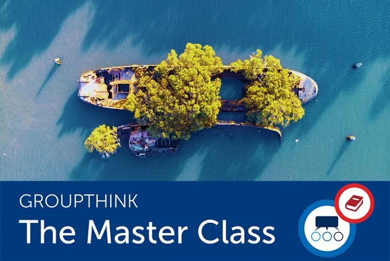 Why Do Smart, Well-Meaning Teams Make Bad Decisions? Groupthink