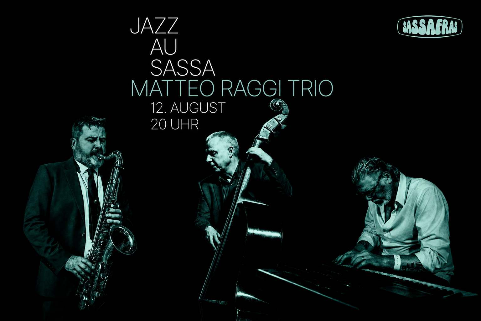 Veranstaltungsplakat für Jazzkonzert im Sassafras Düsseldorf am 12. August um 20:00 Uhr