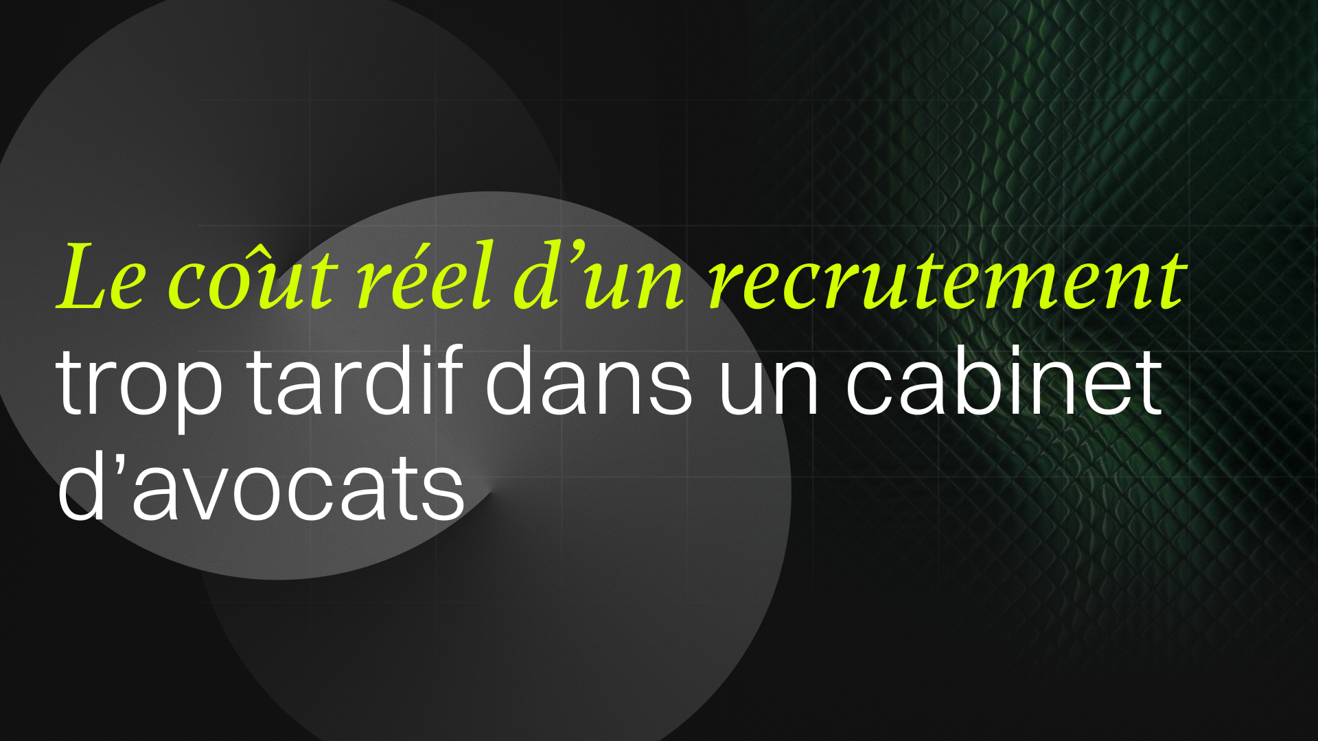 Le coût réel d’un recrutement trop tardif dans un cabinet d’avocats