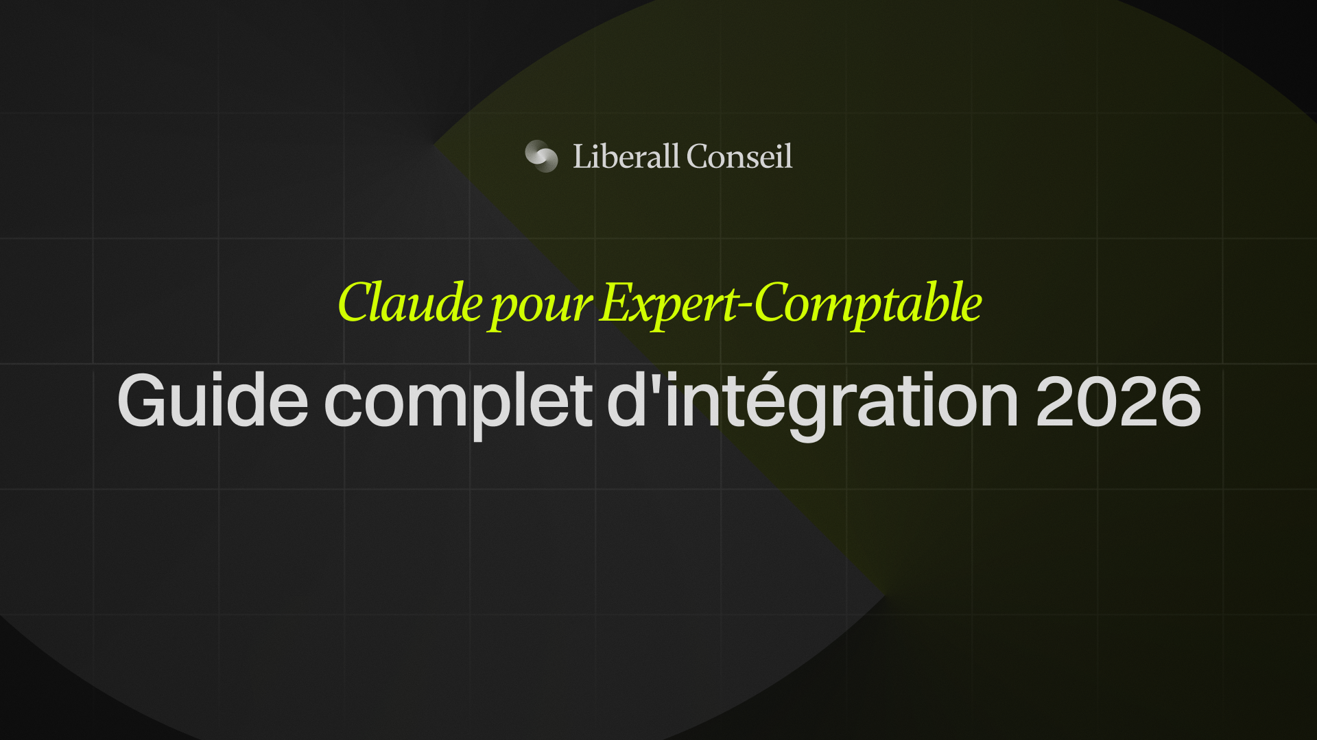 Miniature Claude pour Expert-Comptable : Guide complet d'intégration 2026