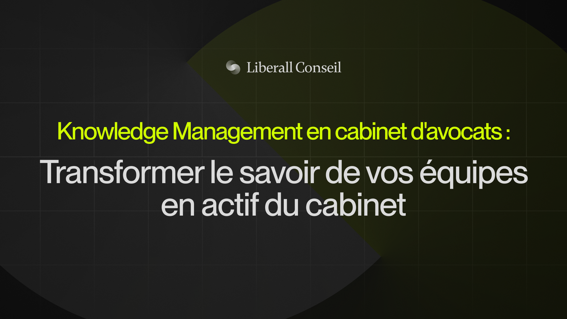 knowledge management en cabinet avocats