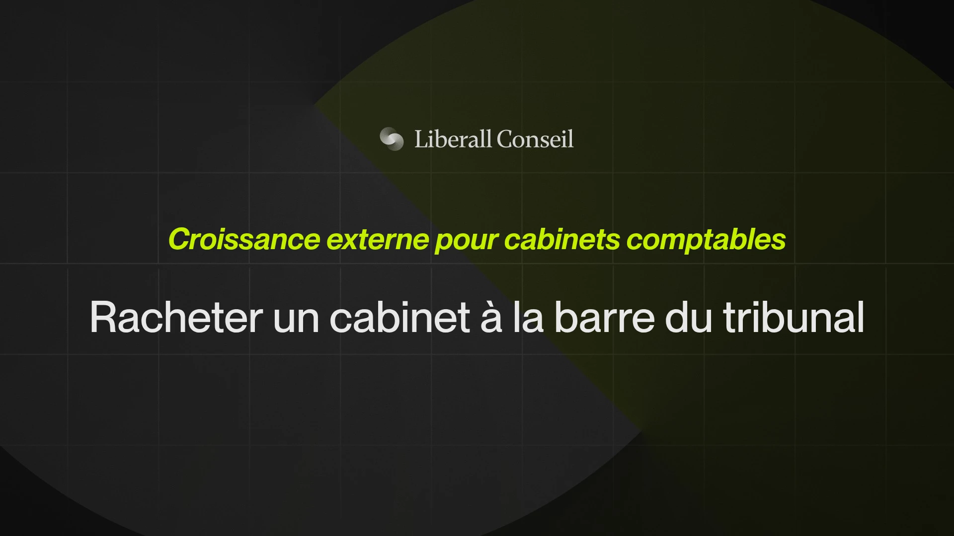 Racheter un cabinet d'expertise comptable en procédure collective : ce qu'implique une reprise à la barre